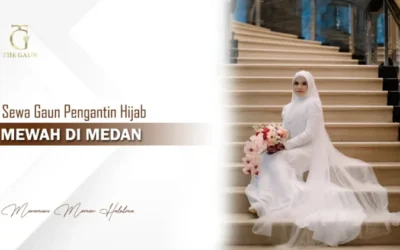 Sewa Gaun Pengantin Hijab Mewah di Medan