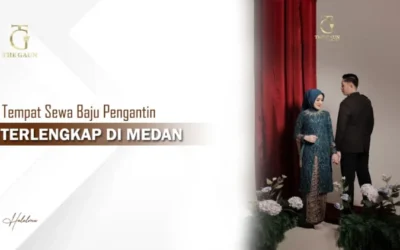 Tempat Sewa Baju Pengantin Terlengkap di Medan