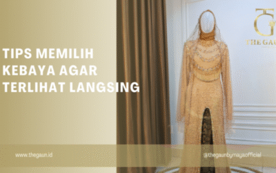 Tips Memilih Kebaya Agar Terlihat Langsing – Pilih Warna yang Tepat
