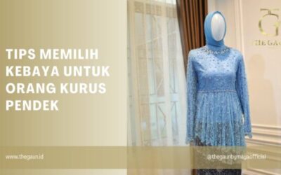 Tips Memilih Kebaya untuk Orang Kurus Pendek