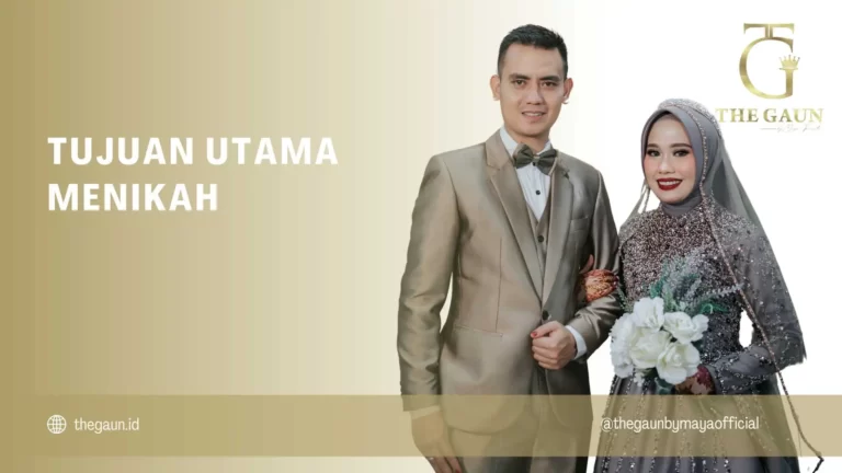 Tujuan Utama Menikah