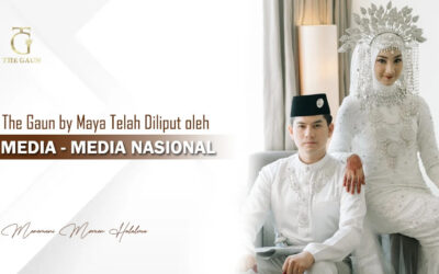 The Gaun by Maya Telah Diliput oleh Media – Media Nasional